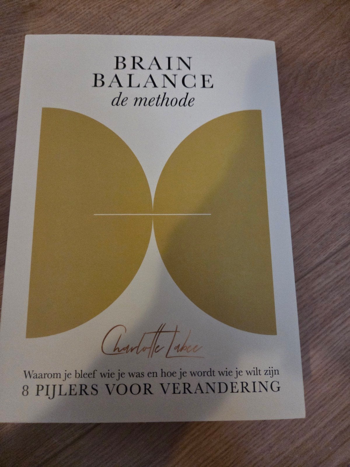 Brain Balance: de methode - Charlotte Labee, Boeken, Psychologie, Zo goed als nieuw, Ophalen of Verzenden