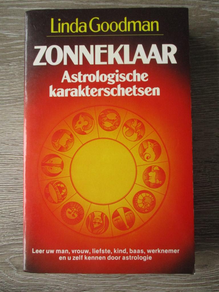 Zonneklaar astrologische karakterschetsen - Linda Goodman, Boeken, Esoterie en Spiritualiteit, Ophalen of Verzenden, Gelezen, Overige onderwerpen