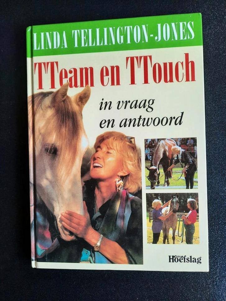 TTeam en TTouch , in vraag en antwoord. Tellington-Jones, Boeken, Ophalen of Verzenden, Gelezen, Paarden of Pony's, Linda Tellington-Jones