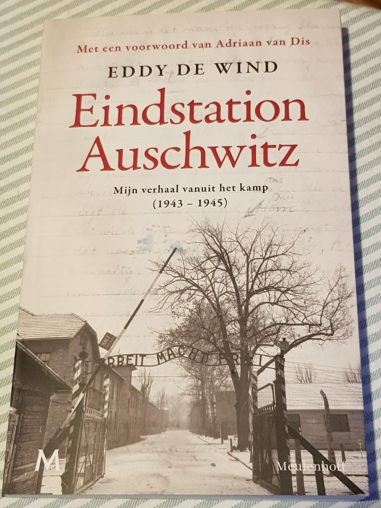 Eindstation Auschwitz / Eddy de Wind / 2020, Boeken, Tweede Wereldoorlog, Verzenden, Zo goed als nieuw, Eddy de Wind