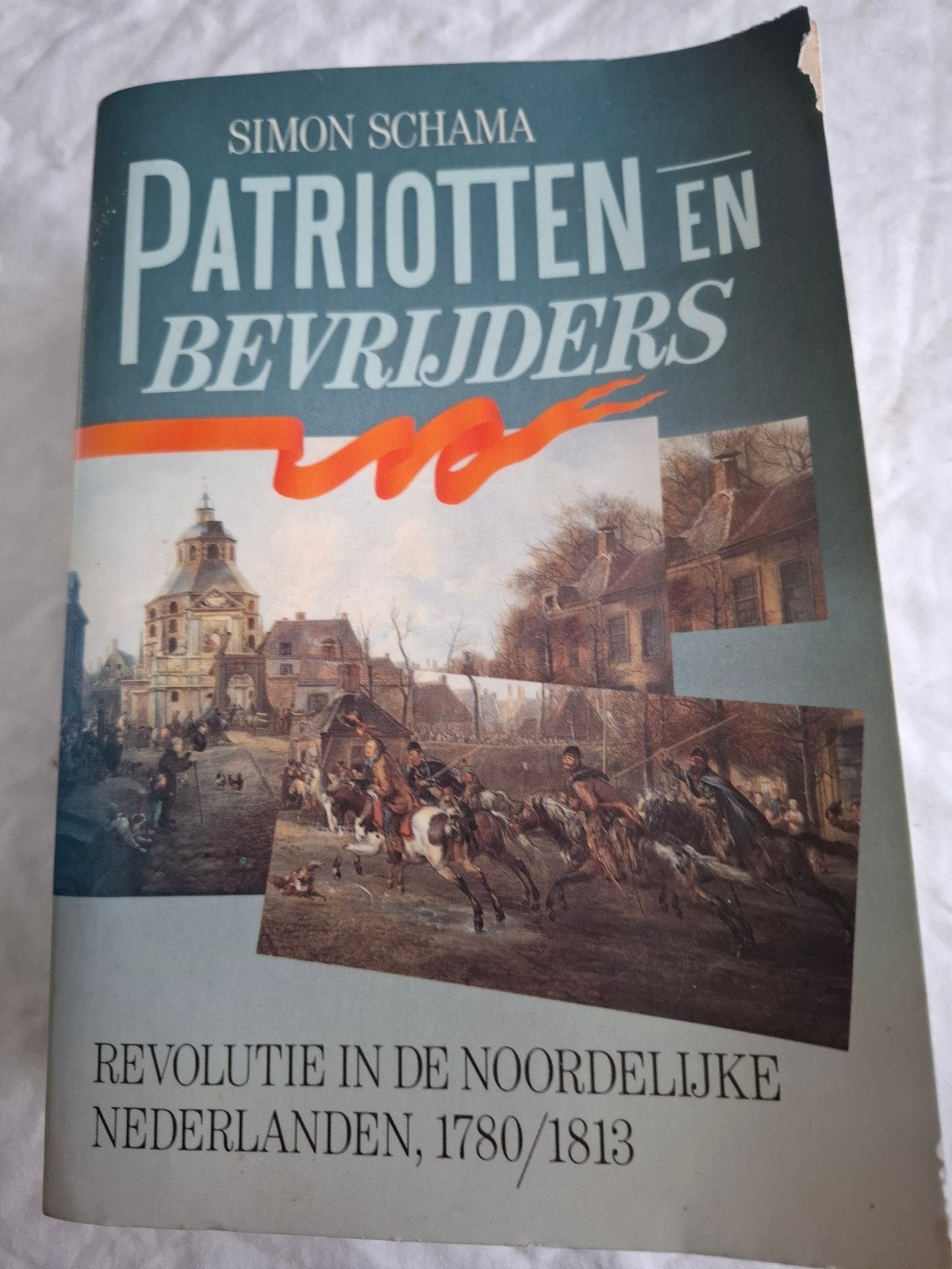 Patriotten en Bevrijders - Simon Schama (1989), Ophalen, 20e eeuw of later, Gelezen, Simon Schama