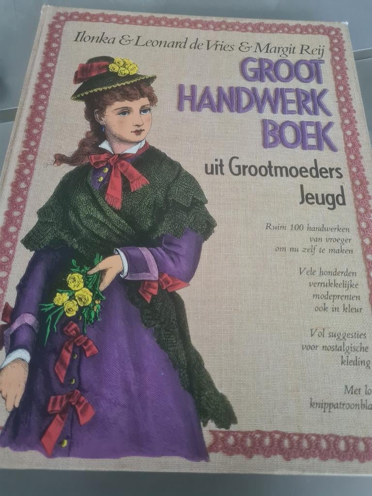Groot Handwerk Boek uit Grootmoeders Jeugd, Ophalen, Gelezen, Overige onderwerpen, Ilonka & Leonard de Vries & Margit Reij