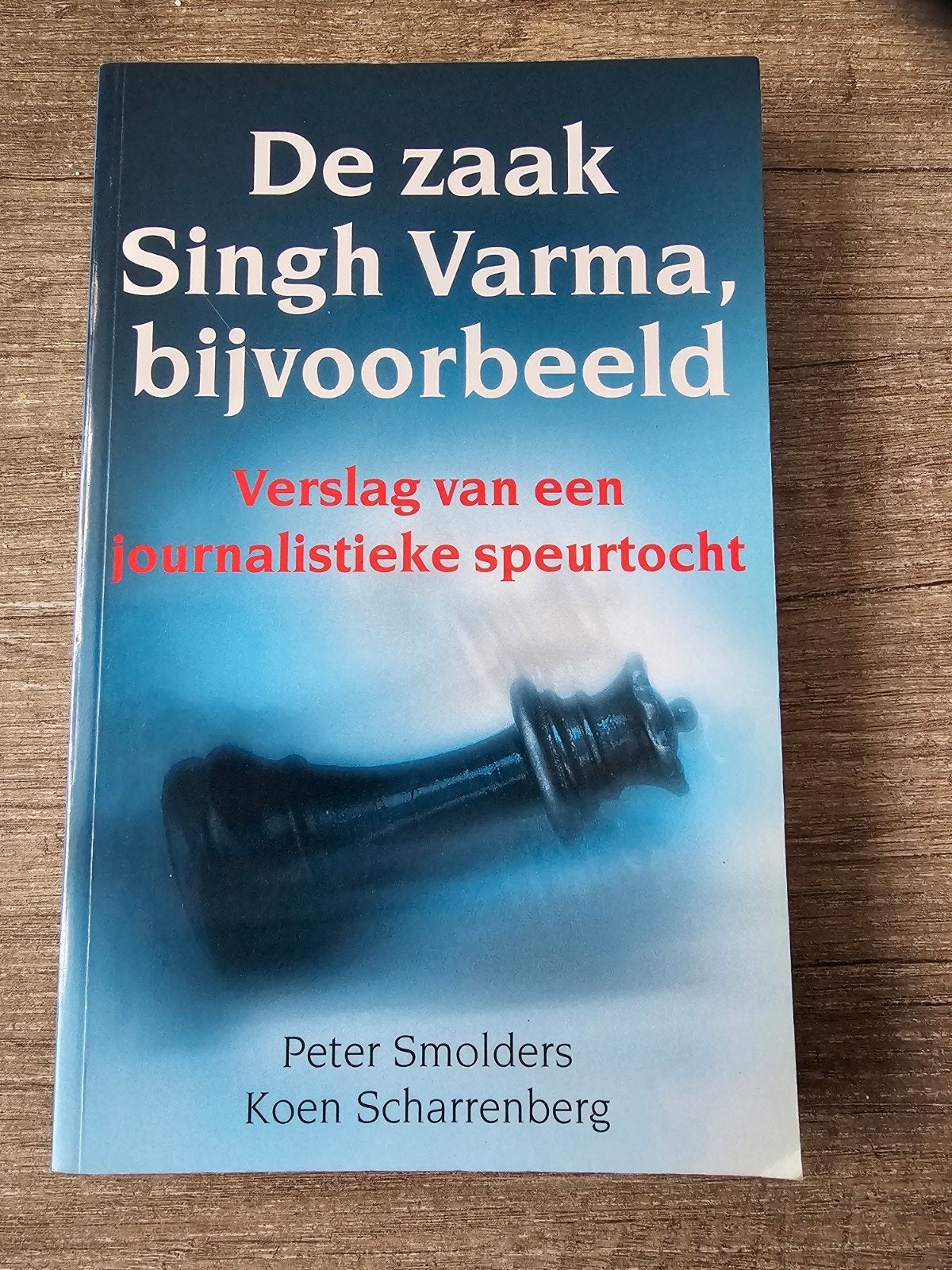 De zaak Singh Varma, bijvoorbeeld  Journalistieke speurtocht, Boeken, Ophalen of Verzenden, Gelezen