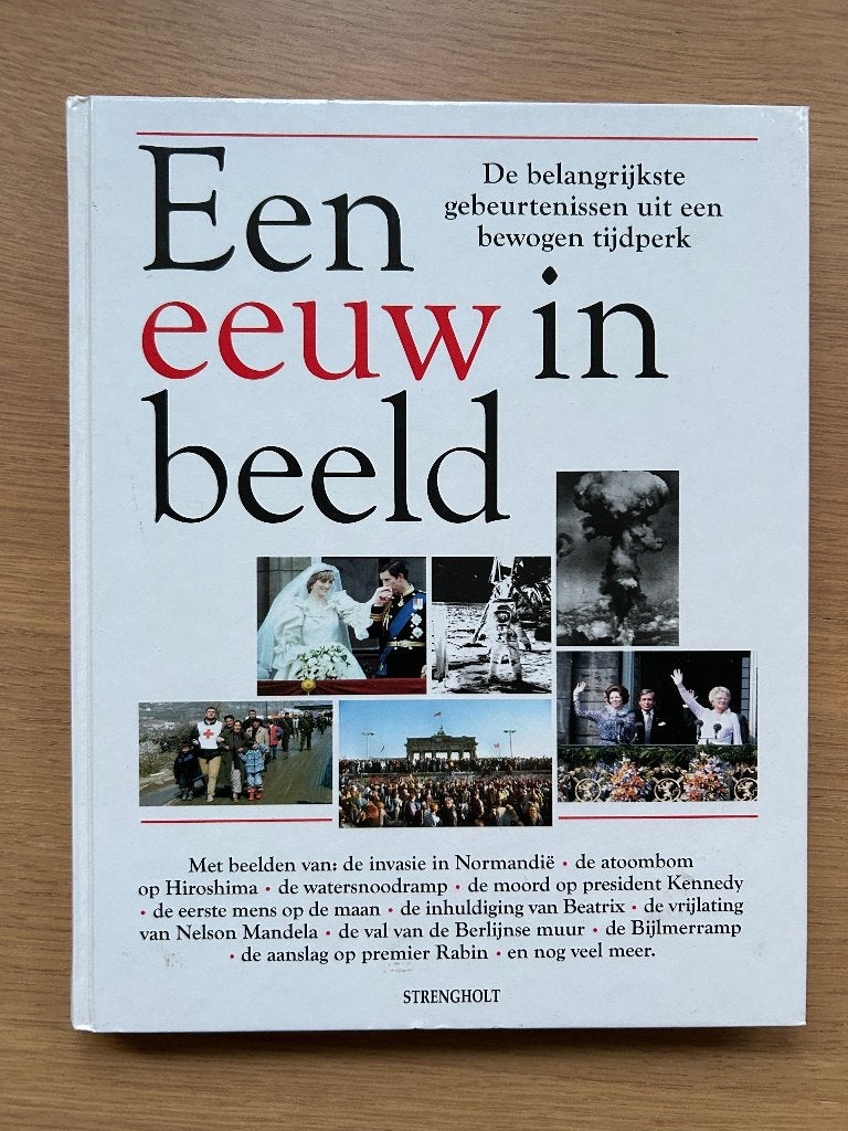 Een eeuw in beeld (aanzien van) 20e eeuw, Verzenden, 20e eeuw of later, Nieuw