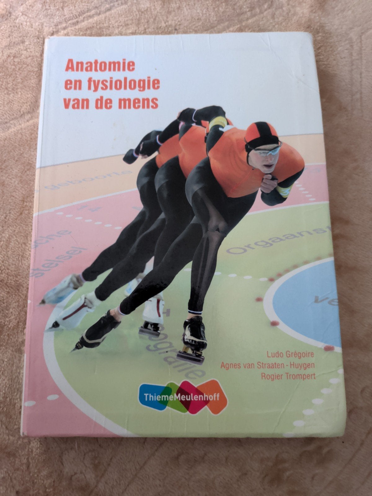 Anatomie en fysiologie van de mens - HBO niveau 5, Boeken, Zo goed als nieuw, Ludo Grégoire, Agnes van Straaten-Huygen, Rogier Trompert