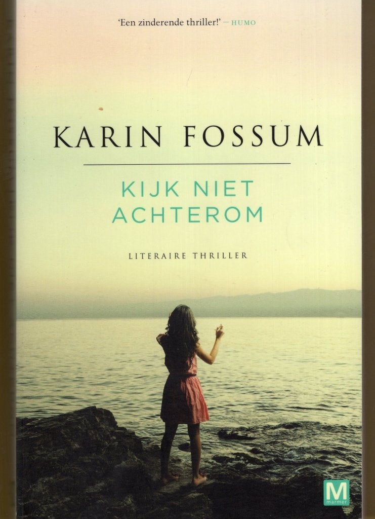 Kijk Niet Achterom - Karin Fossum BOEK 9789460683664, Boeken, Ophalen of Verzenden, Zo goed als nieuw, Karin Fossum