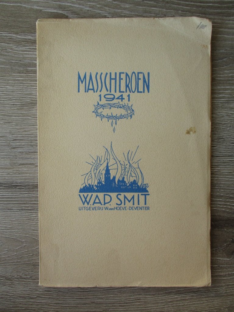 Masscheroen 1941 - W.A.P. Smit, Ophalen of Verzenden, Gelezen