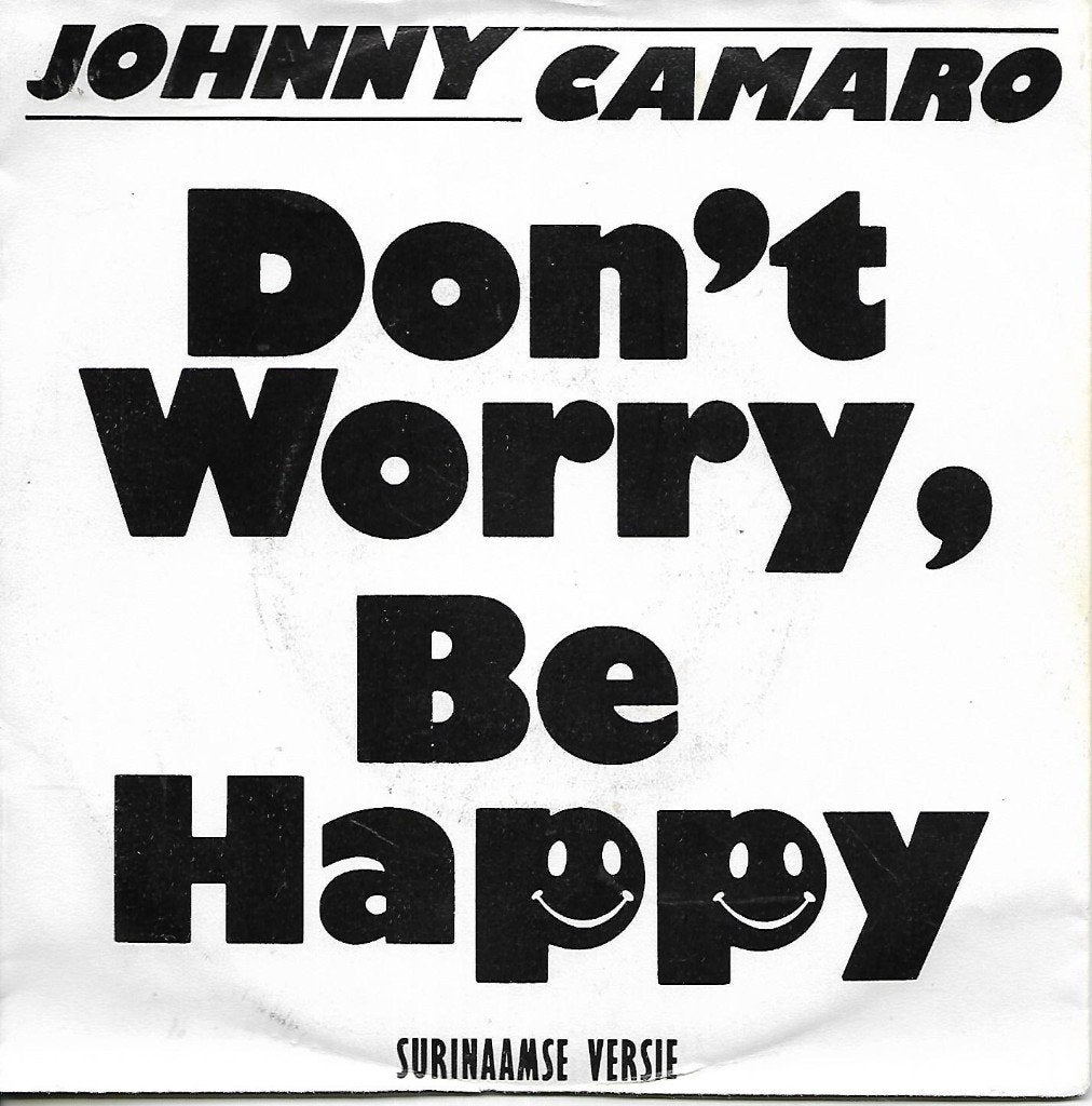 Johnny Camaro - Don`t worry, be happy, Cd's en Dvd's, Vinyl Singles, Ophalen of Verzenden, Gebruikt, Pop