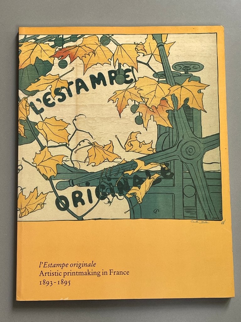 L’Estampe originale Artistic Printmaking in France 1893-1895