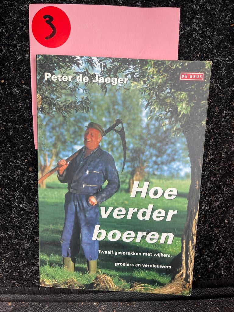 Hoe verder boeren - Peter de Jaeger, Ophalen of Verzenden, Zo goed als nieuw