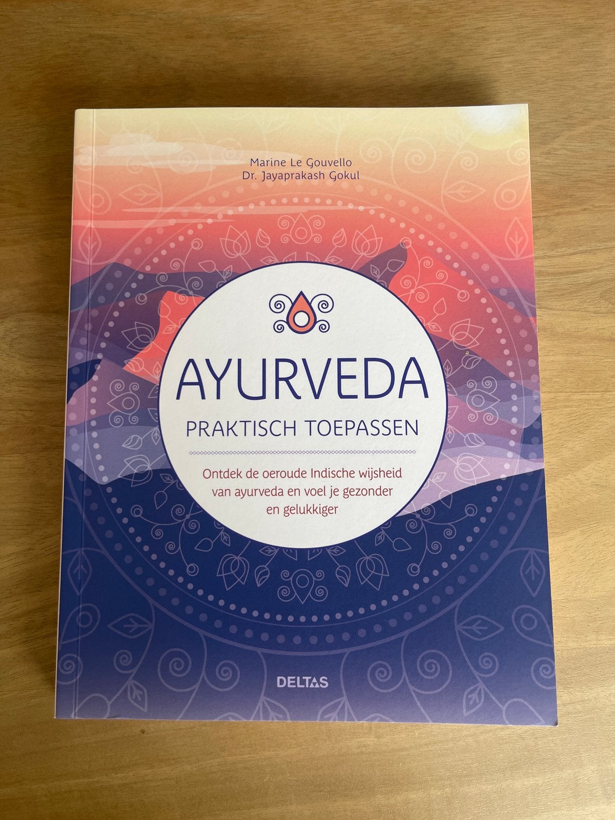 Ayurveda Praktisch Toepassen - Gezondheid & Welzijn Boek, Ophalen of Verzenden, Zo goed als nieuw, Gezondheid en Conditie