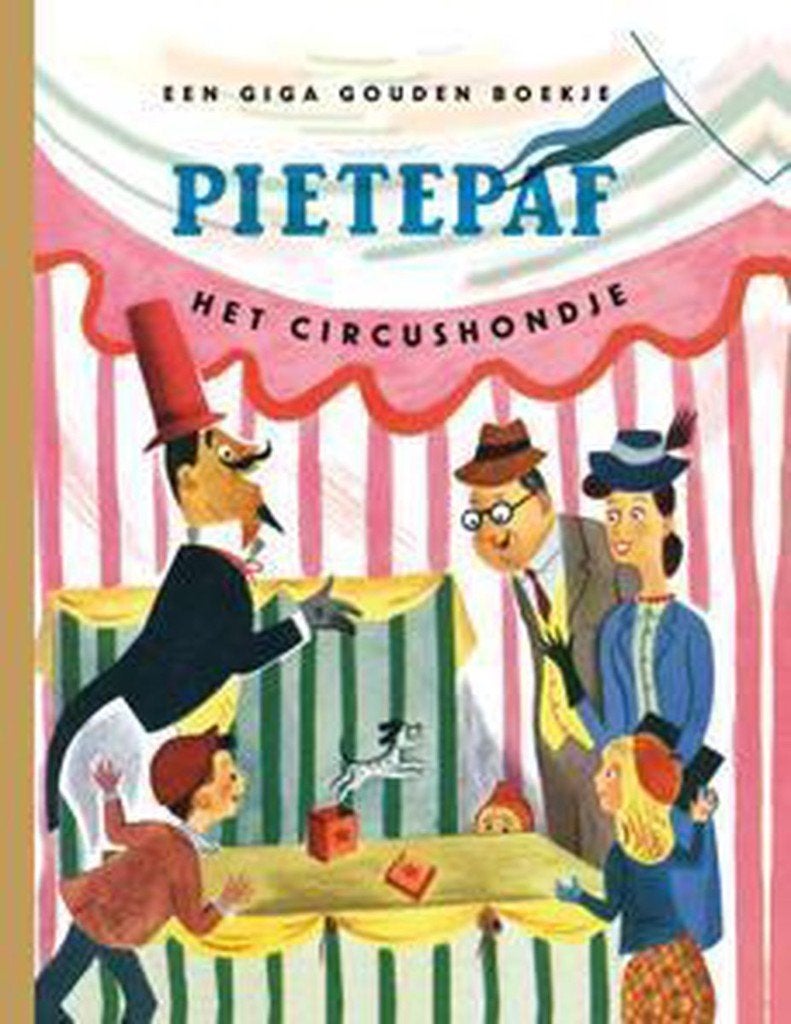 Gouden boekje: Pietepaf het circushondje, Boeken, Fictie algemeen, Jongen of Meisje, Zo goed als nieuw, 4 jaar