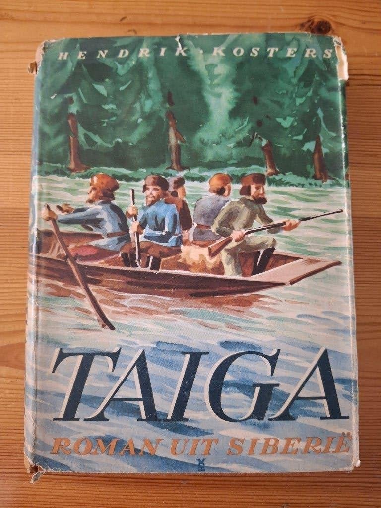 Taiga door Hendrik Kosters., Ophalen of Verzenden, Gelezen