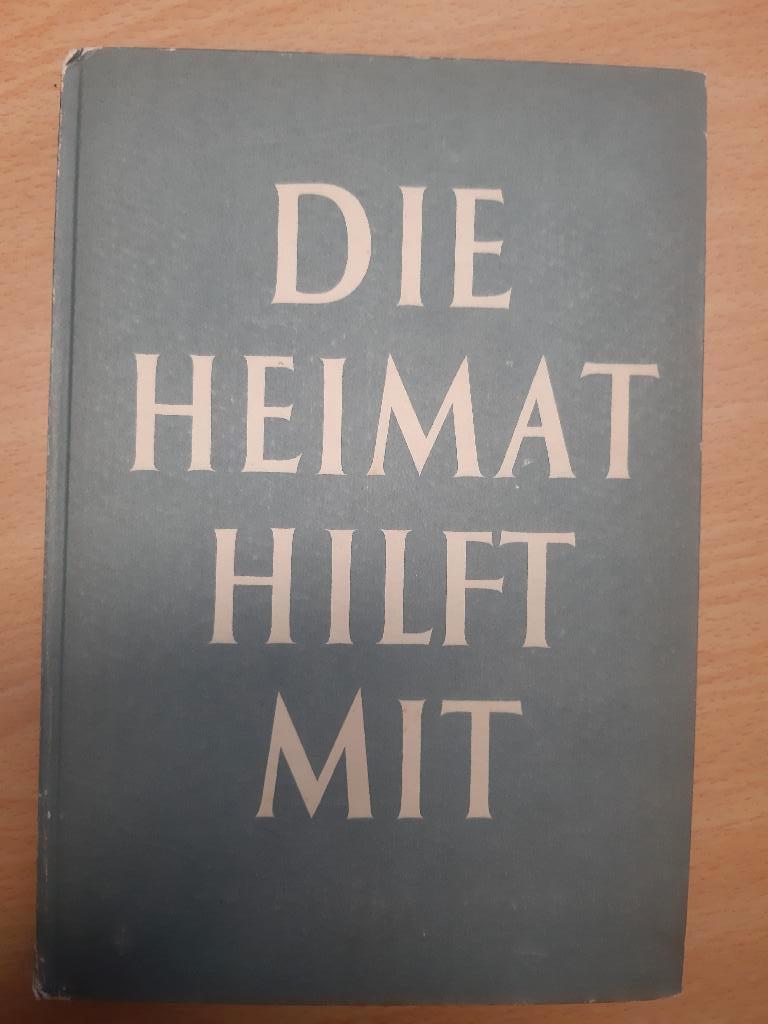 Die Heimat hilft mit (NSDAP 1943), Verzamelen, Militaria | Tweede Wereldoorlog, Landmacht, Boek of Tijdschrift, Duitsland, Ophalen of Verzenden