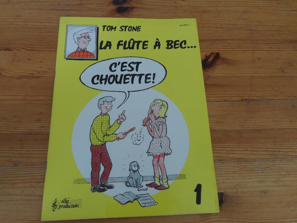 Tom stone - la flute a bec 1 / 2 / 3, Muziek en Instrumenten, Bladmuziek, Nieuw, Ophalen of Verzenden, Blokfluit, Artiest of Componist