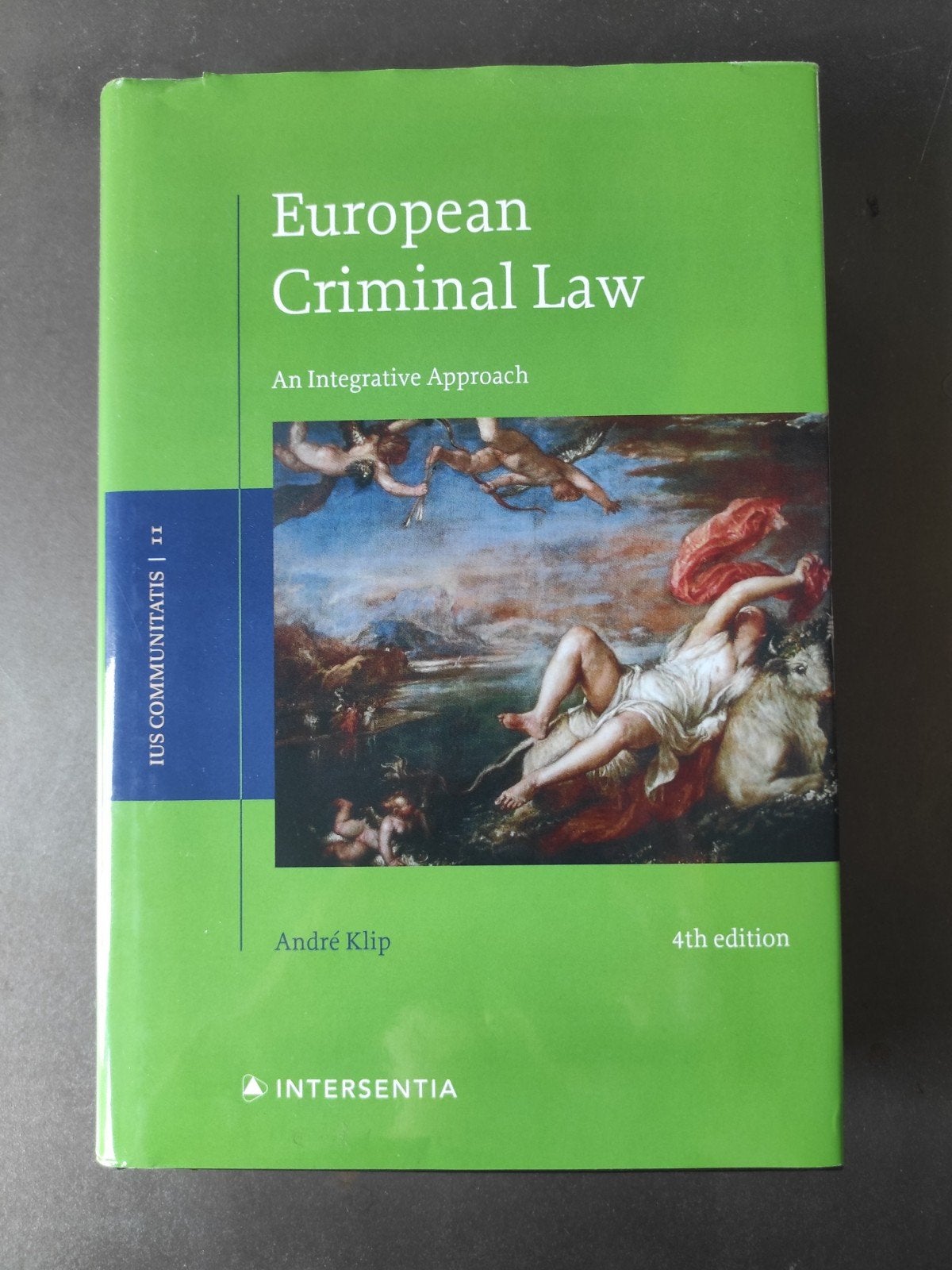 European Criminal Law - André Klip (4e editie), Boeken, Ophalen, Gamma, André Klip, WO