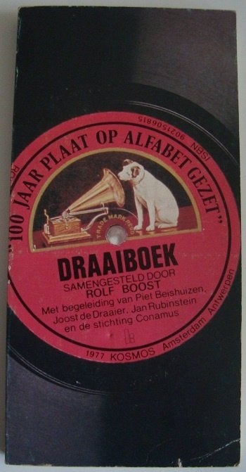 Draaiboek - 100 jaar plaat op alfabet gezet - Rolf Boost, Ophalen of Verzenden, Zo goed als nieuw, Rolf Boost, Overige onderwerpen