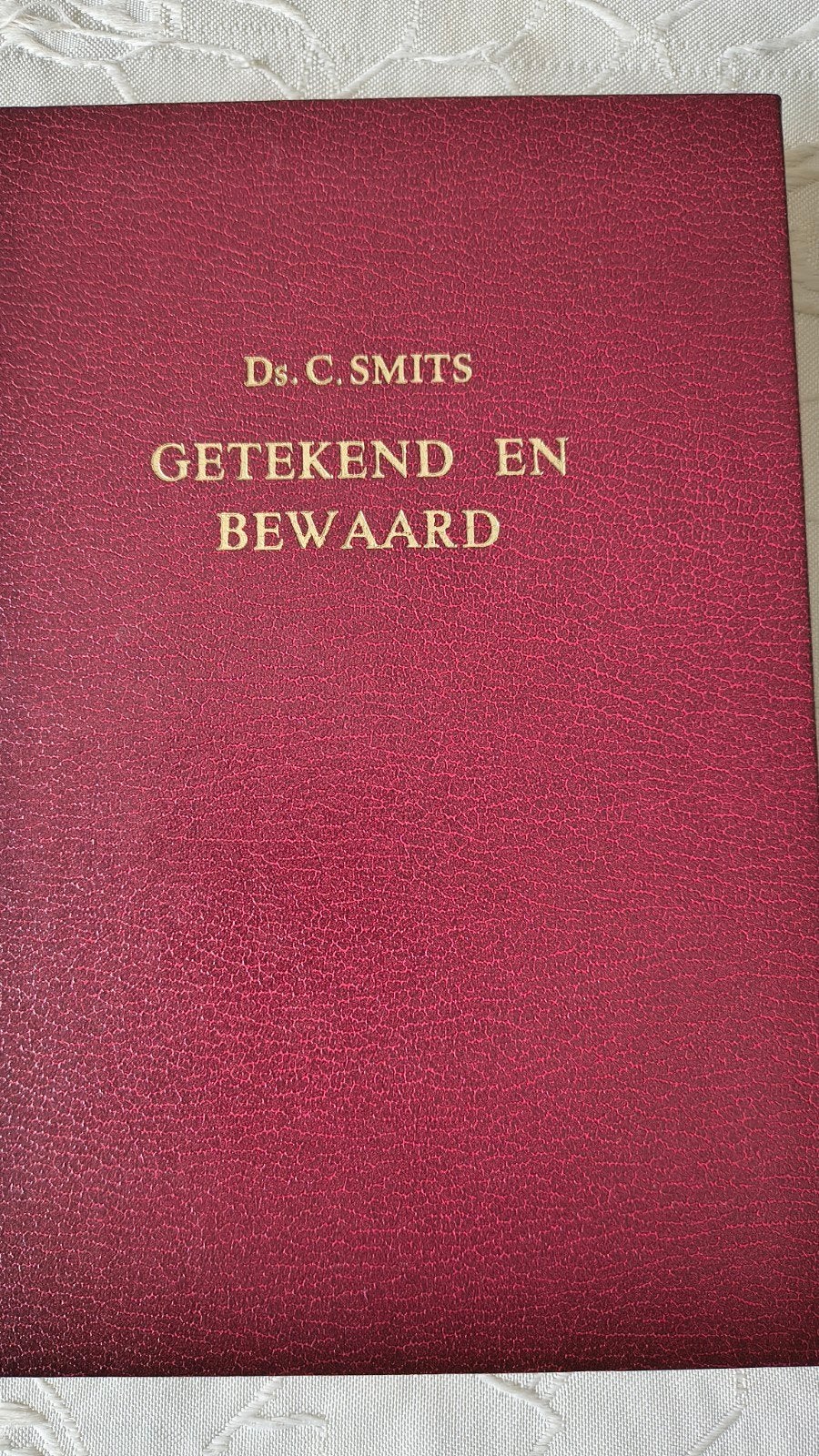 Getekend en bewaard. Ds C Smits, Boeken, Ophalen of Verzenden, Zo goed als nieuw, Ds Smits, Christendom | Protestants