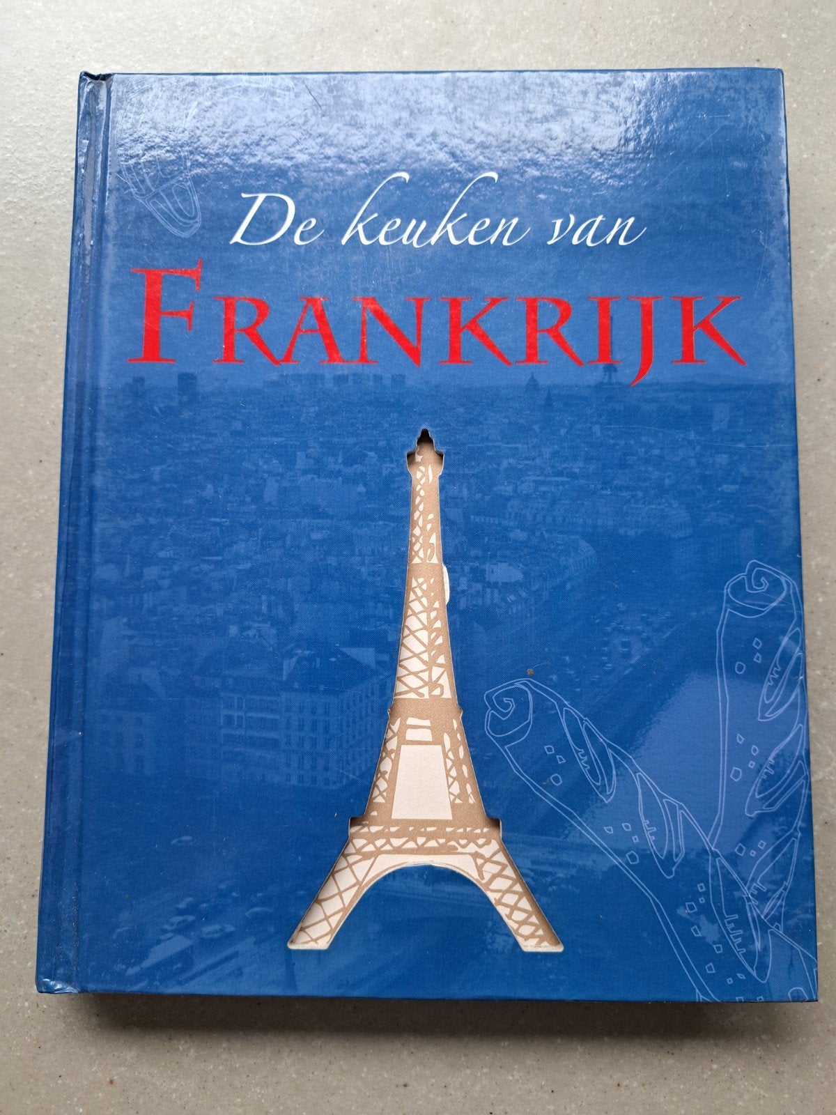 De keuken van Frankrijk, Ophalen of Verzenden, Zo goed als nieuw, Frankrijk