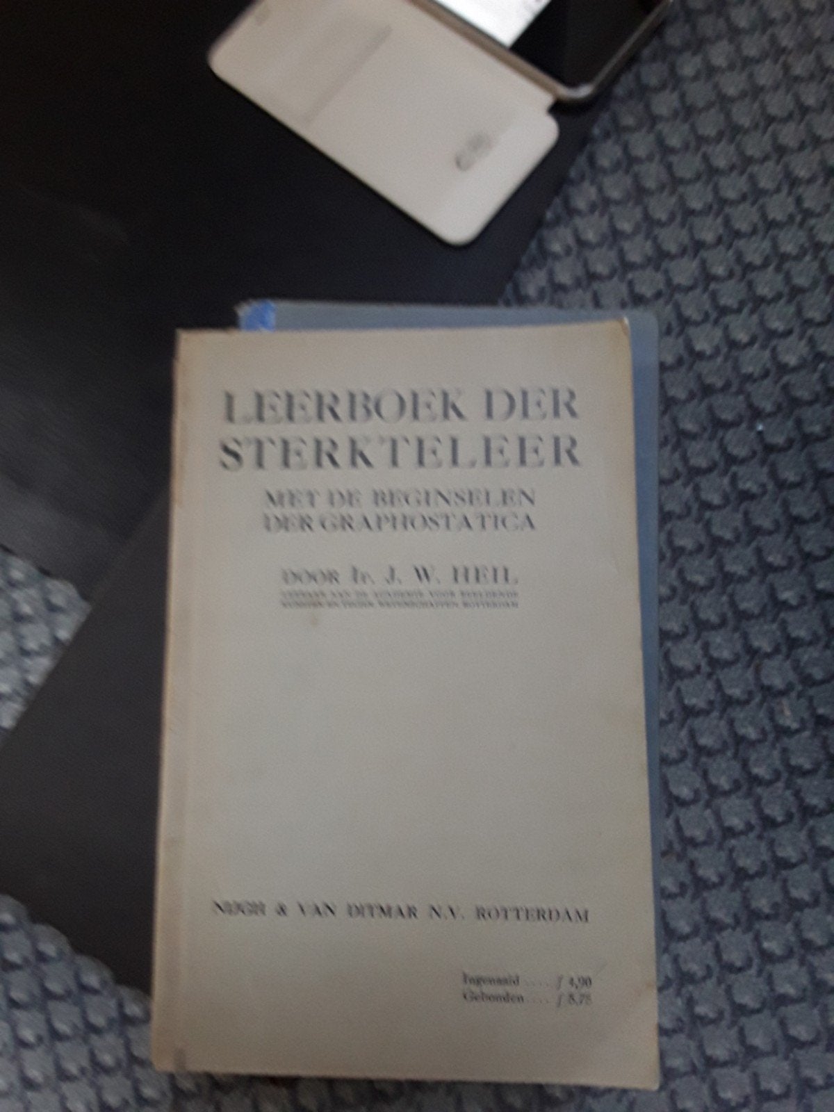 leerboek der sterkteleer  1933 J.W, Heil, Ophalen of Verzenden, Gelezen