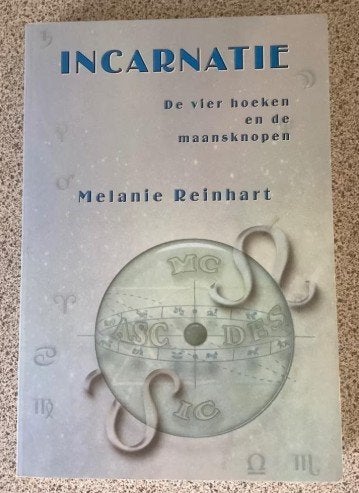 Incarnatie - Melanie Reinhart, Achtergrond en Informatie, Spiritualiteit algemeen, Melanie Reinhart, Ophalen of Verzenden