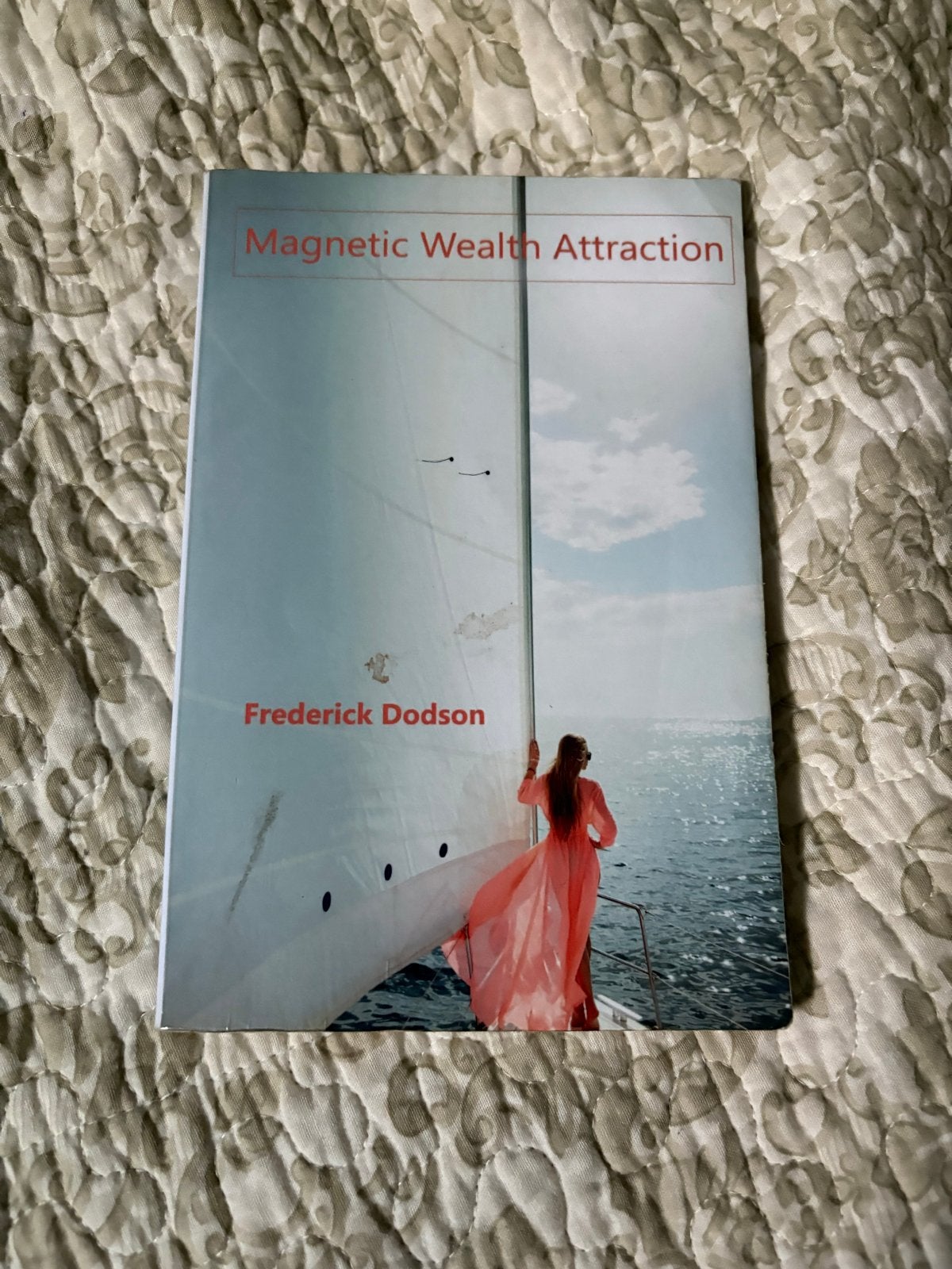 Magnetic Wealth Attraction - Frederick Dodson, Ophalen of Verzenden, Zo goed als nieuw, Overige uitgevers, Engels