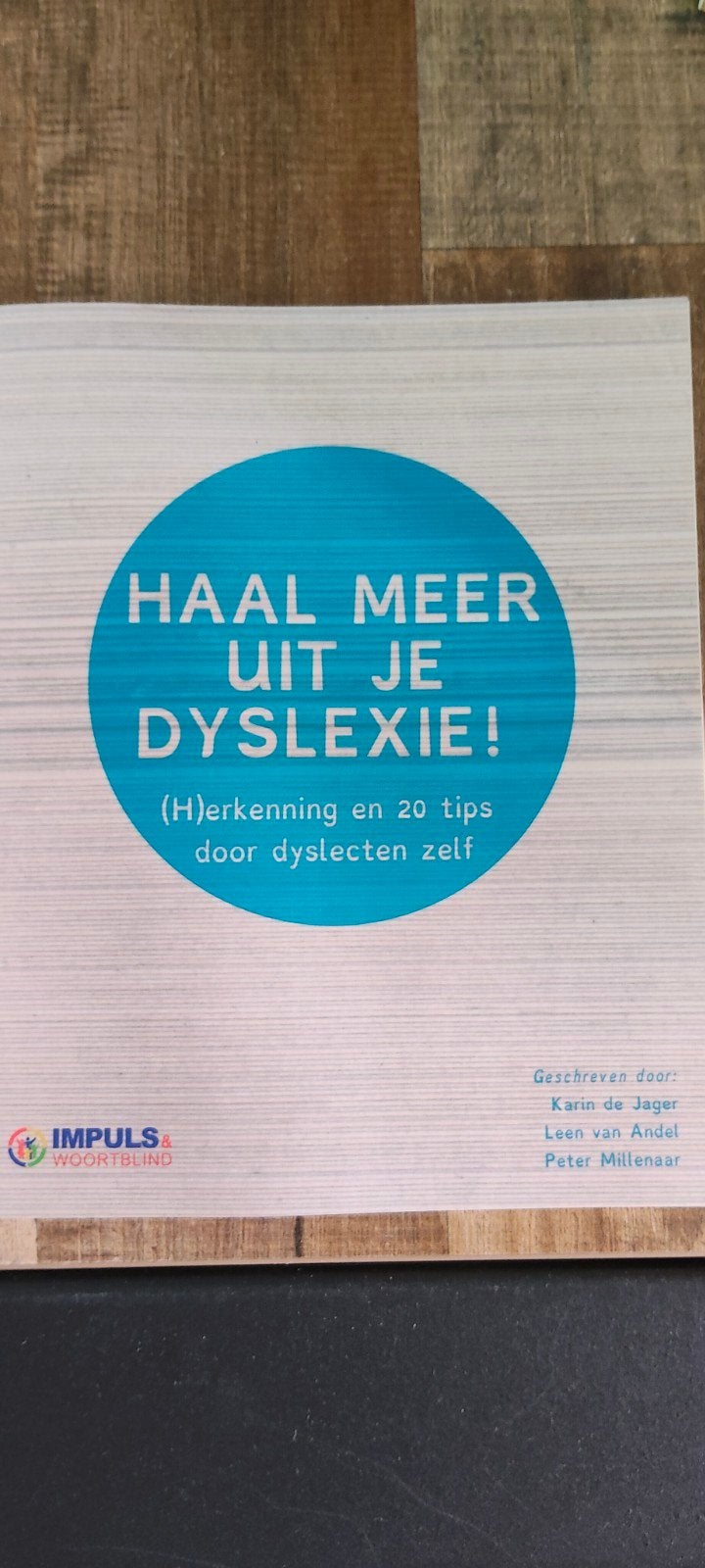Leen van Andel - Haal meer uit je dyslexie!, Boeken, Ophalen of Verzenden, Zo goed als nieuw, Leen van Andel; Karin de Jager; Peter Millenaar