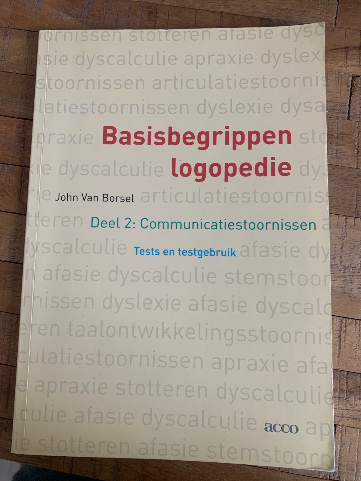 Basisbegrippen logopedie - Deel 2: Communicatiestoornissen, Verzenden, Gamma, Zo goed als nieuw, HBO