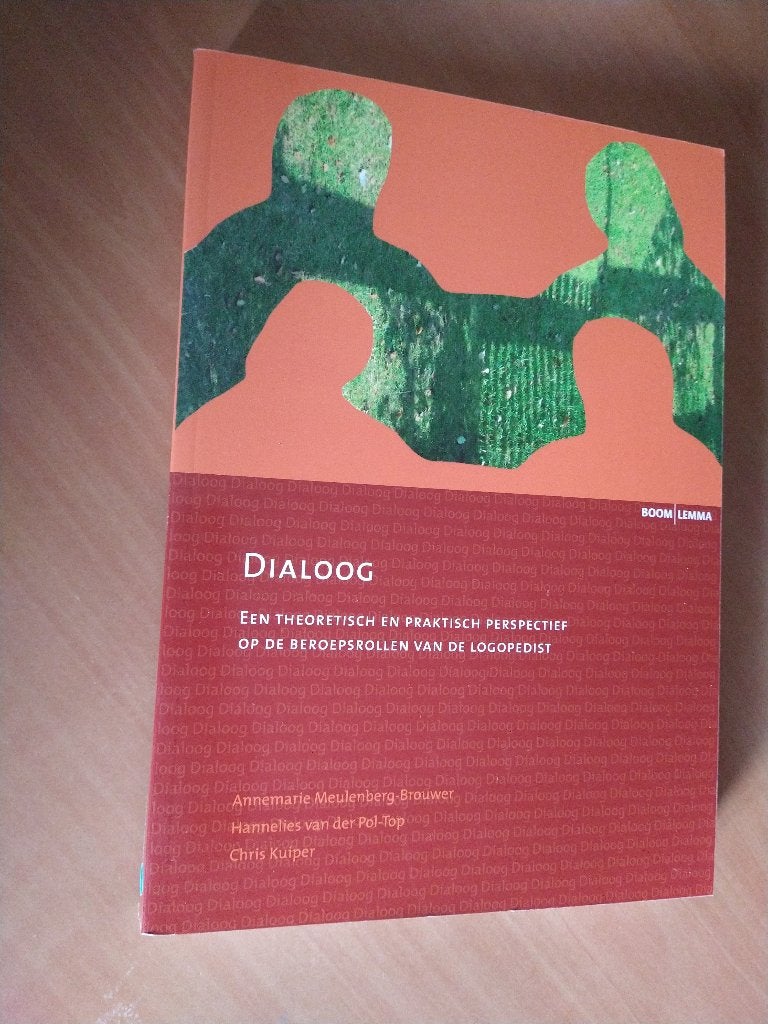 Dialoog: Een theoretisch en praktisch perspectief logopedist, Zo goed als nieuw, Alpha, HBO, Ophalen of Verzenden