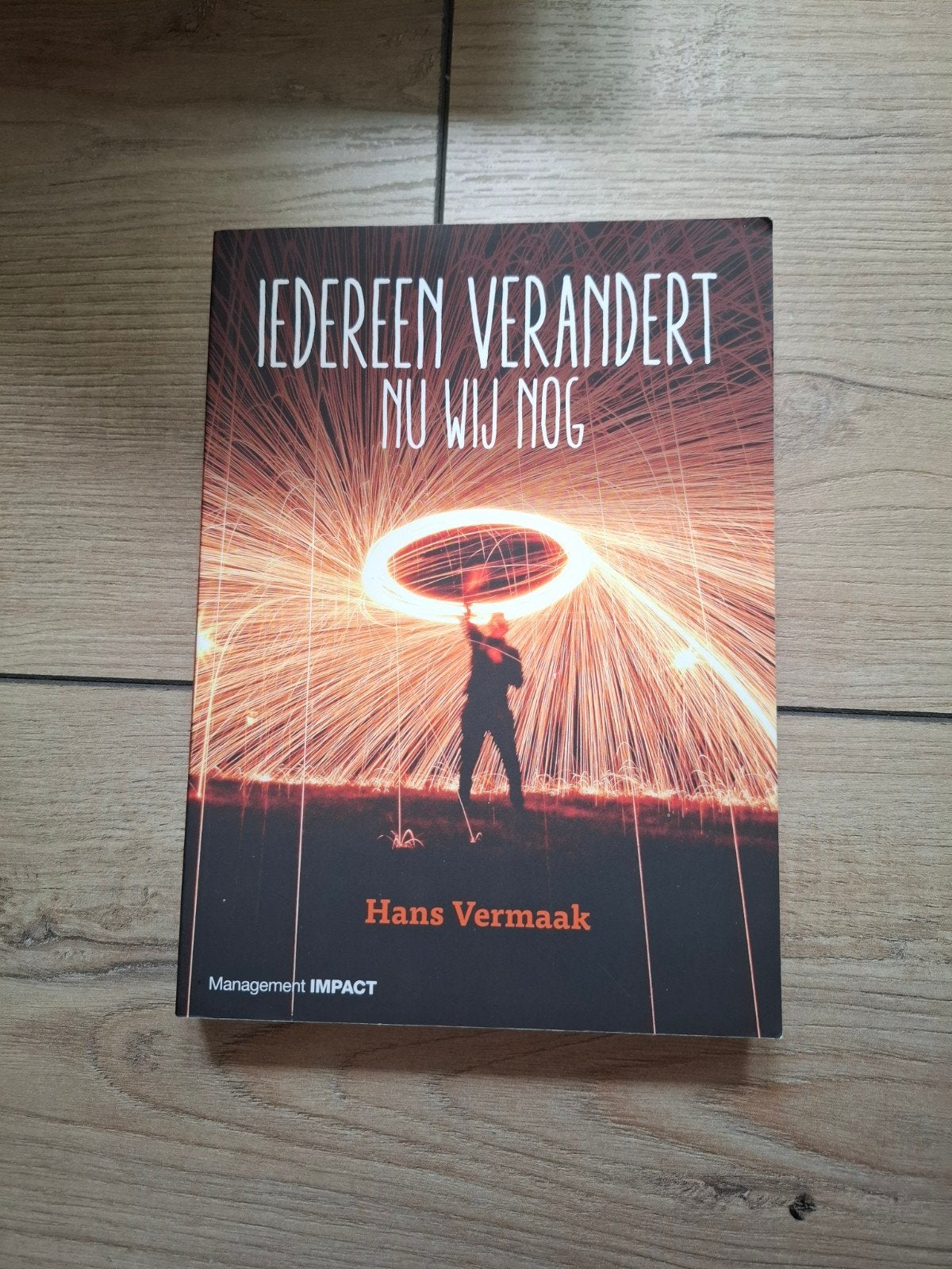 Hans Vermaak - Iedereen verandert, Sociale wetenschap, Hans Vermaak, Ophalen of Verzenden, Zo goed als nieuw