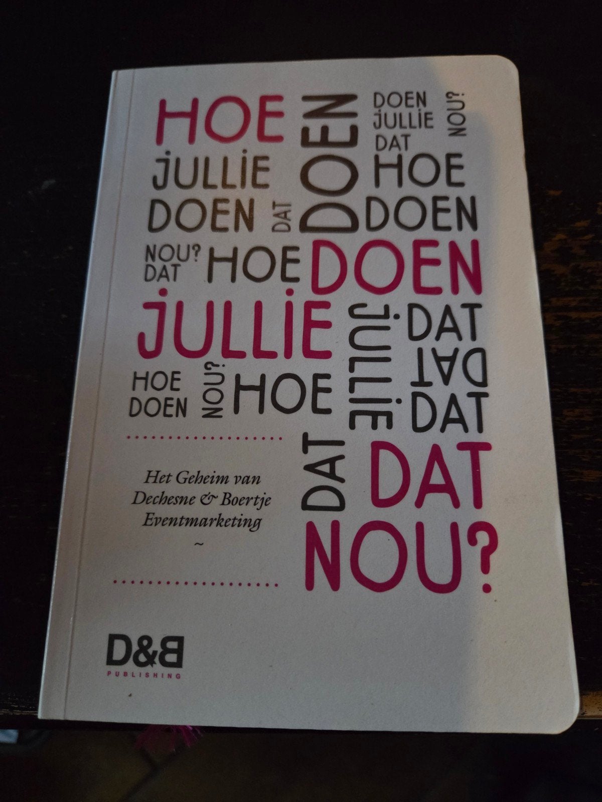 Hoe doen jullie dat nou, Ophalen of Verzenden, Zo goed als nieuw