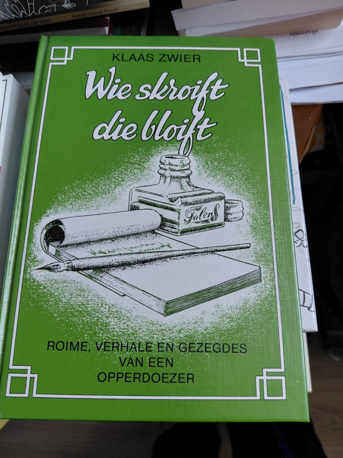 Wie skroift die bloift - Klaas Zwier (Roime, Verhale), Ophalen of Verzenden, Zo goed als nieuw, Klaas Zwier, Nederland