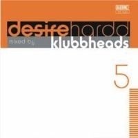 cd van Klubbheads ‎– Desire Hardd 5, Verzenden, Zo goed als nieuw, Disco