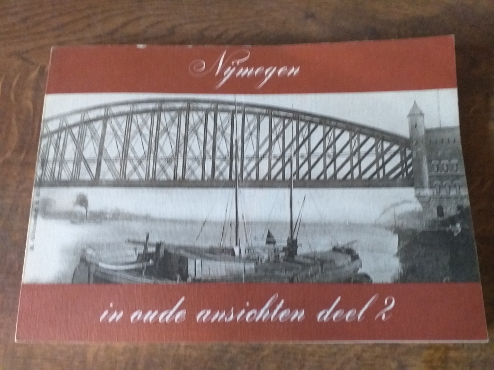 NIJMEGEN IN OUDE ANSICHTEN DEEL 2., Ophalen of Verzenden