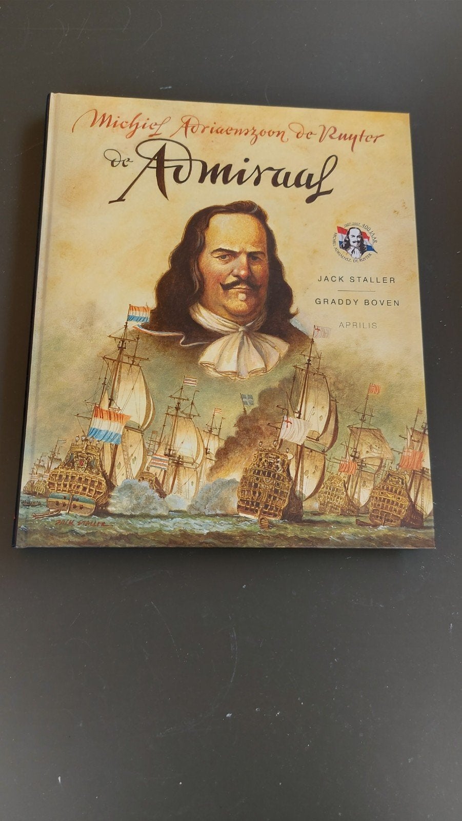 Michiel Adriaenszoon de Ruyter de Admiraal, Boeken, Ophalen of Verzenden, 17e en 18e eeuw, Zo goed als nieuw, Jack Staller, Graddy Boven, Aprilis