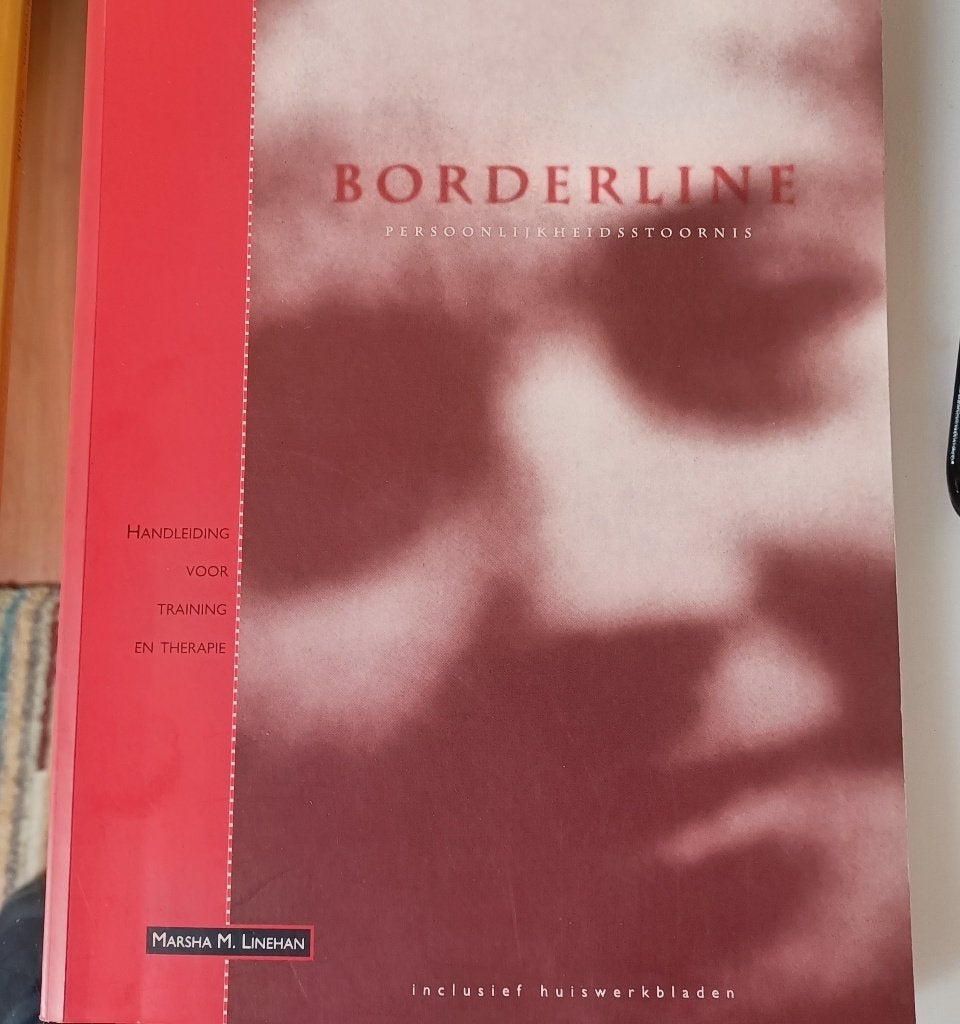 Borderline persoonlijkheidsstoornis, Marsha M. Linehan, Persoonlijkheidsleer, Ophalen of Verzenden, Zo goed als nieuw