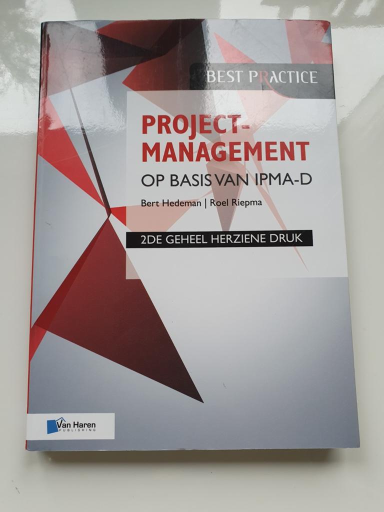 Projectmanagement op basis van IPMA D, Boeken, Bert Hedeman; Roel Riepma, Ophalen of Verzenden, Zo goed als nieuw