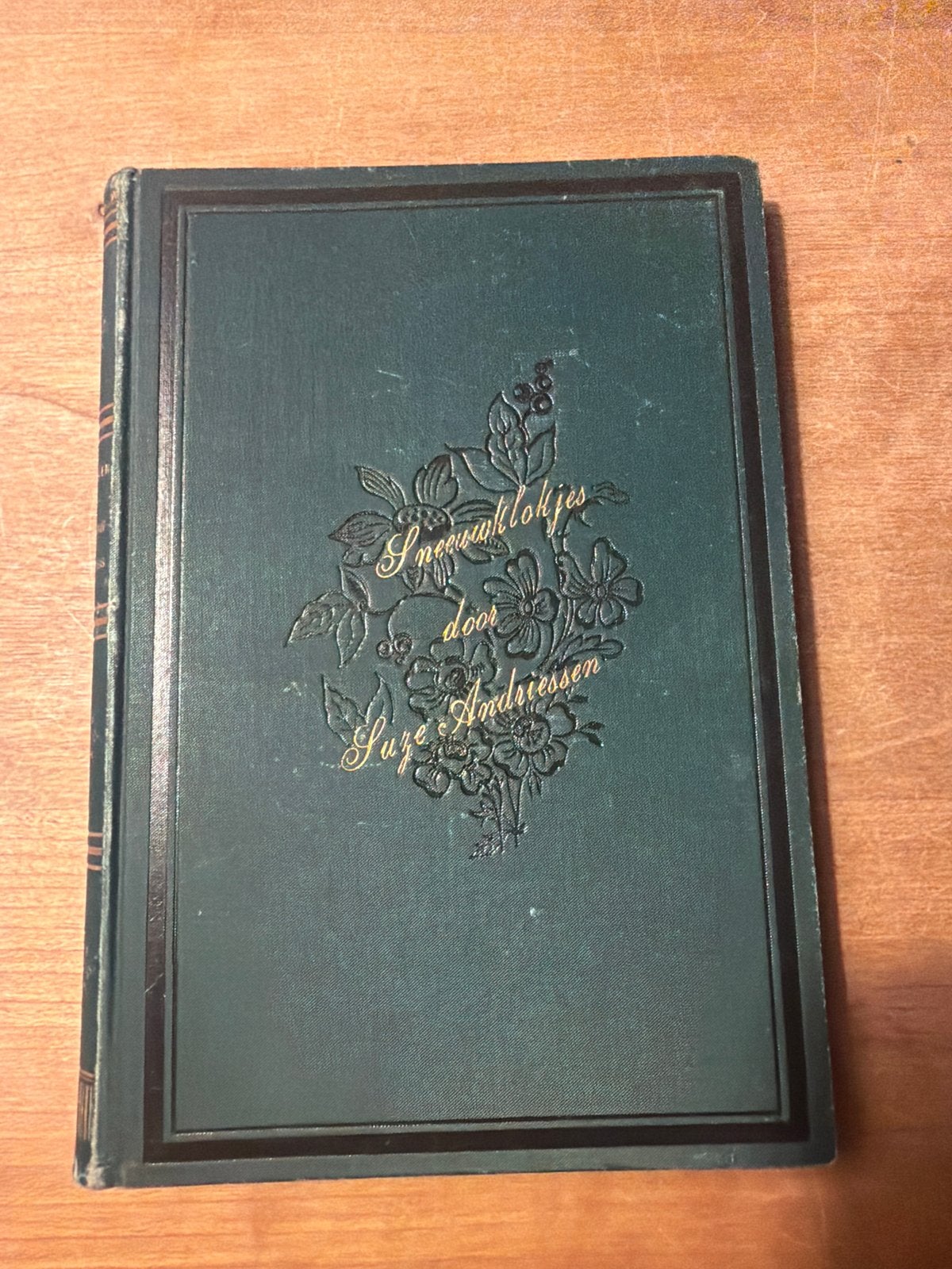 Sneeuwklokjes door Suze Andriessen - Antiek Boek, Boeken, Ophalen of Verzenden, Gelezen, Nederland