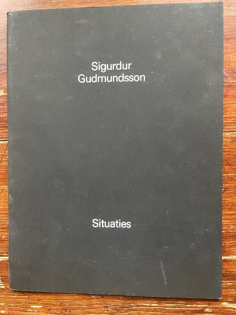 Sigurdur Gudmundsson Situaties 1980 catalogus nr. 671, Boeken, Fotografen, Sigurdur Gudmundsson, Ophalen of Verzenden, Zo goed als nieuw