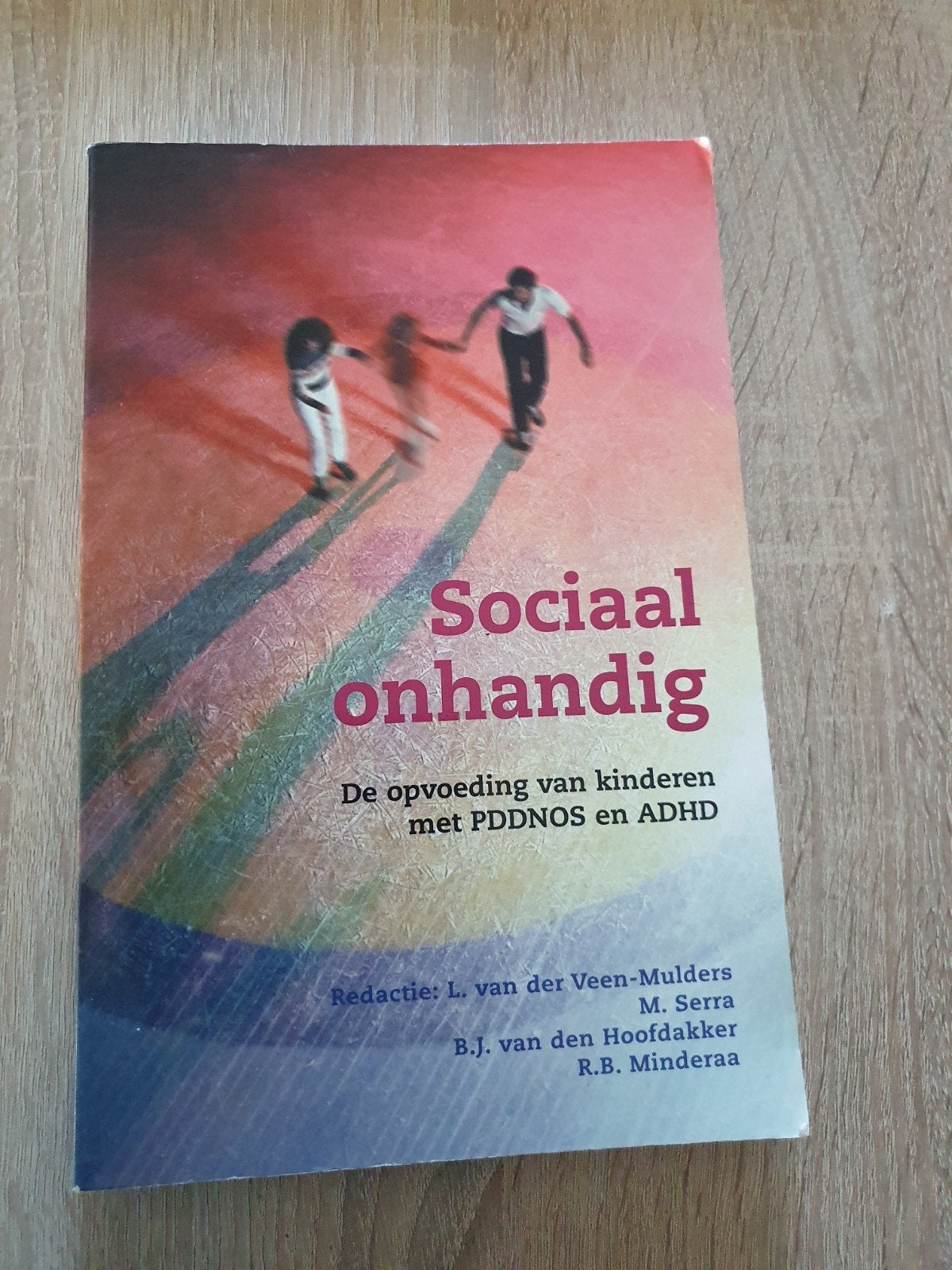 Sociaal onhandig: Opvoeding kinderen met PDDNOS en ADHD, Ophalen of Verzenden, Gelezen, Opvoeding tot 6 jaar