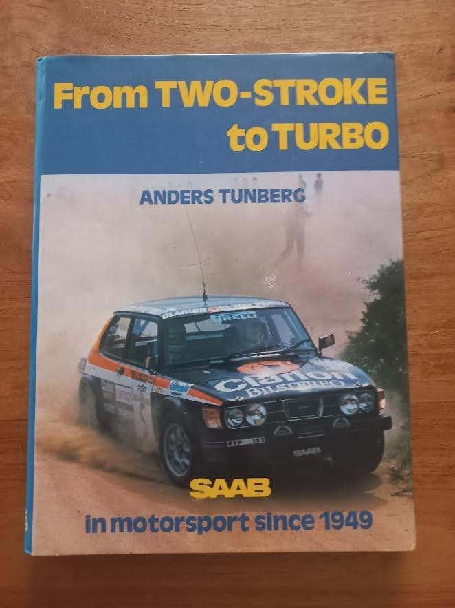 SAAB.-From Two-Stroke to Turbo.-Tunberg,A., Tunberg, Ophalen of Verzenden, Zo goed als nieuw, Overige merken