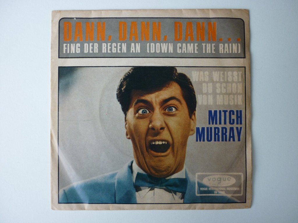 Mitch Murray – Dann, Dann, Dann... (Fing Der Regen An), Gebruikt, 7 inch, Ophalen of Verzenden, Pop
