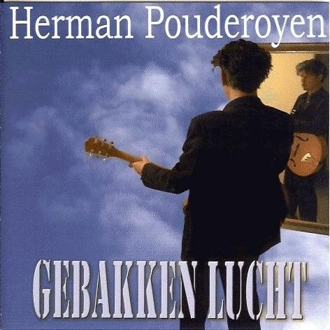 Herman Pouderoyen – Gebakken Lucht, Cd's en Dvd's, Verzenden, Zo goed als nieuw, Pop, Album
