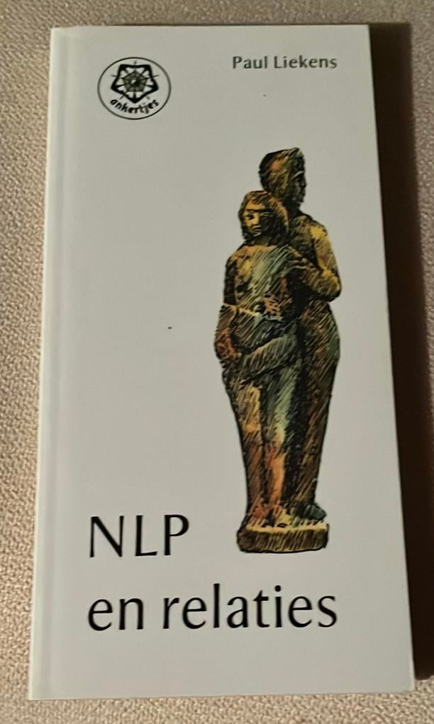 Paul Liekens - NLP en relaties, Gelezen, Ophalen of Verzenden, Ontwikkelingspsychologie, Paul Liekens