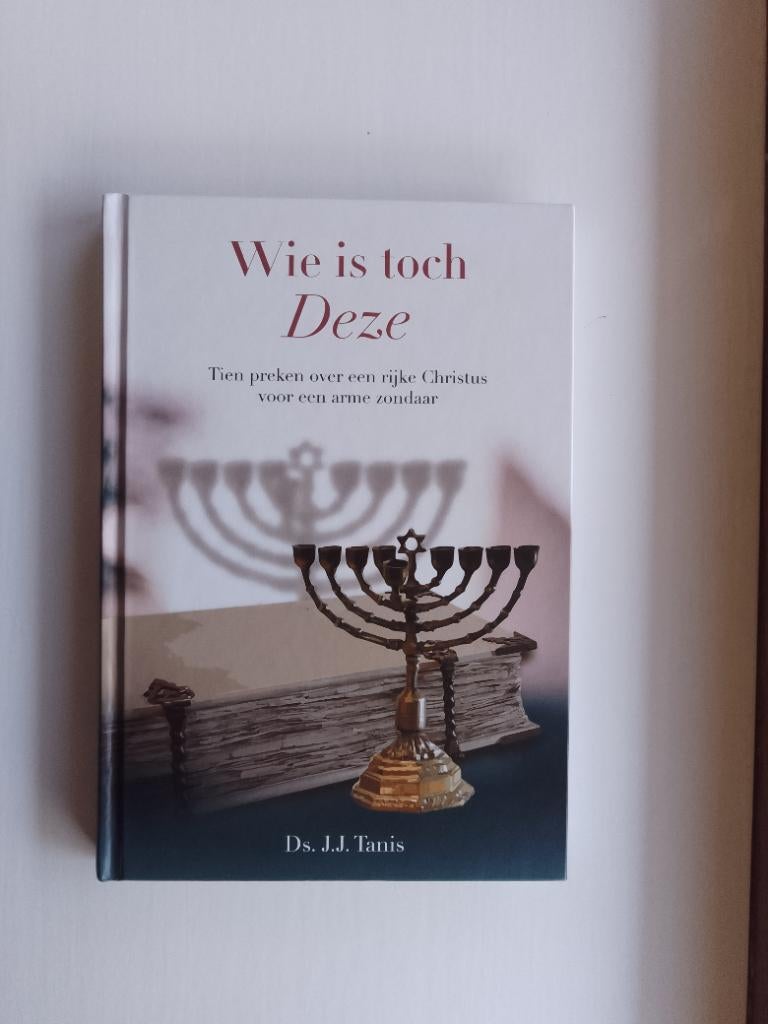 Wie is toch Deze - ds. J.J. Tanis, J.J. Tanis, Christendom | Protestants, Ophalen of Verzenden, Zo goed als nieuw