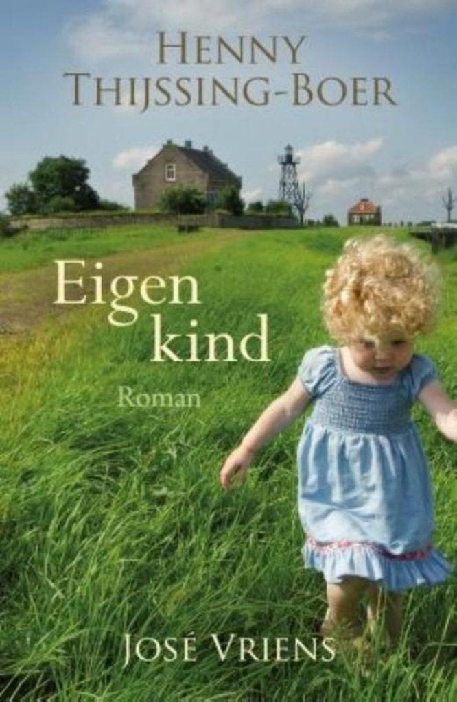 Henny Thijssing-Boer/Jose Vriens  Eigen kind., Boeken, Ophalen of Verzenden, Gelezen
