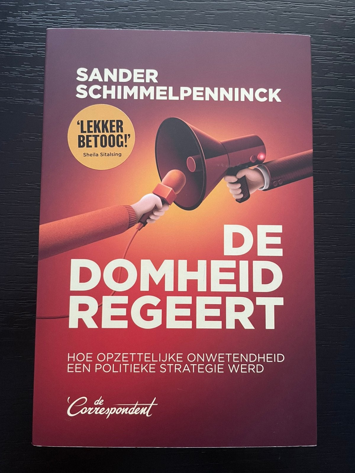 Sander Schimmelpenninck - De domheid regeert, Ophalen of Verzenden, Nieuw, Sander Schimmelpenninck