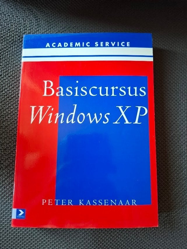 Peter Kassenaar - Basiscursus Windows XP, Boeken, Informatica en Computer, Ophalen of Verzenden, Zo goed als nieuw, Peter Kassenaar