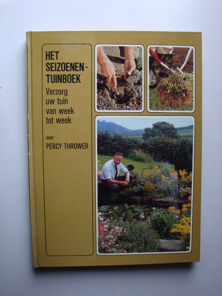 Het seizoenen tuinboek door Percy Thrower hardcover, Ophalen of Verzenden, Zo goed als nieuw, Percy Thrower, Tuinieren en Tuinplanten