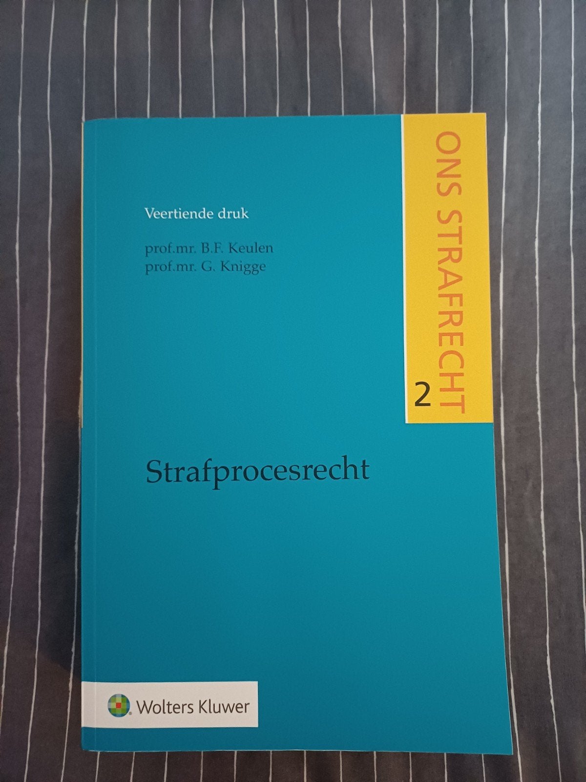 Ons Strafrecht 2: Strafprocesrecht - Veertiende druk, Prof.mr. B.F. Keulen, prof.mr. G. Knigge, Ophalen of Verzenden, Gamma, WO